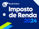 Prazo Final para Declaração do Imposto de Renda 2024 se Aproxima.